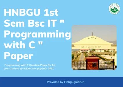 hnbgu-Bsc-it-programming-with-c-previous-year-question-paper