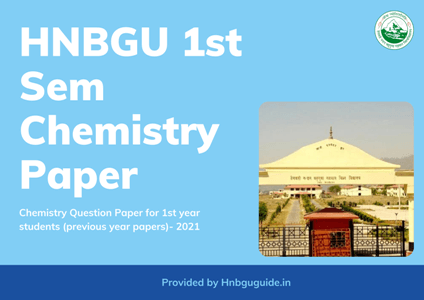 HNBGU BSc PCM (Chemistry) 1st Sem Previous Year Question Papers [2019-20]