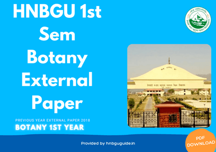 HNBGU BSc Botany 1st Sem External Paper 2018