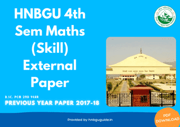 HNBGU BSc Maths (Skill Enhancement) 4th Sem Previous Year Question Paper 2017