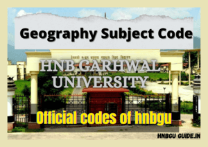 HNBGU Subject Code B.A. Geography
