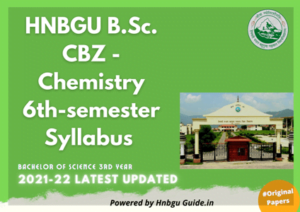BSc CBZ Chemistry 6th Sem Syllabus 2022