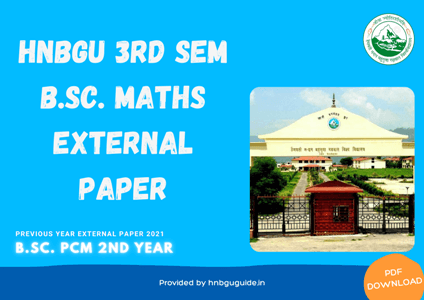 HNBGU BSc 3rd sem Mathematics (PCM) External Papers 2020-21