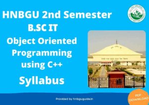 hnbgu-bsc-it-oops-with-c++-syllabus-read-online
