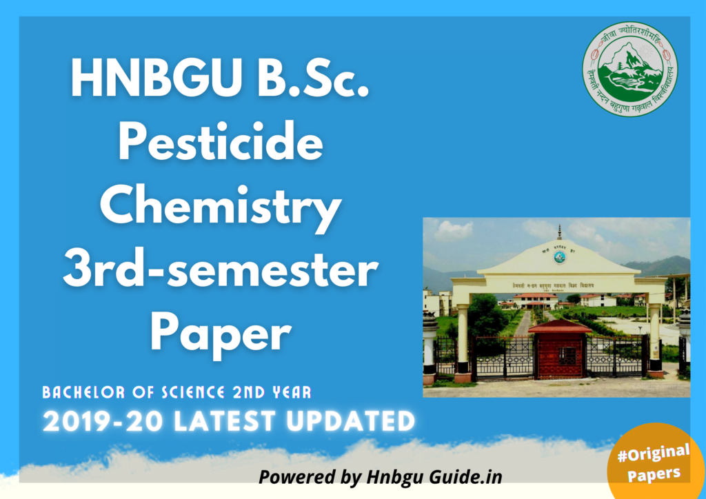 BSc Pesticide Chemistry (CBZ) 3rd Sem External Paper