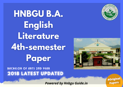 HNBGU B.A. English 4th Sem Previous Year Paper 2018
